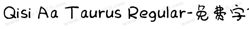 Qisi Aa Taurus Regular字体转换